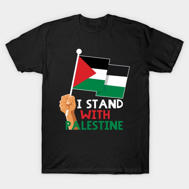 I Stand with Palestine - Free Palestine - I Love Palestine - Palestinian Resistance Solidarity Design -wht T-Shirt by QualiTshirt